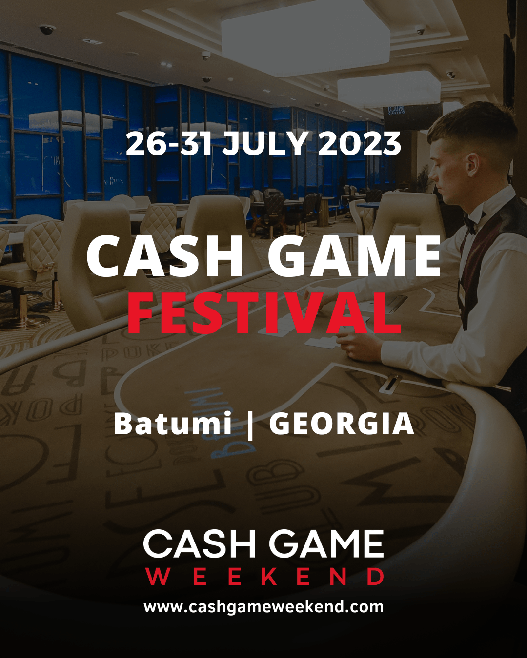 Cash Game Party Batumi | 26 - 31 July 2023